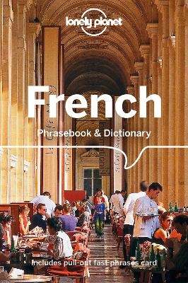Lonely Planet French Phrasebook & Dictionary -  Lonely Planet, Michael Janes, Jean-Bernard Carillet, Jean-Pierre Masclef
