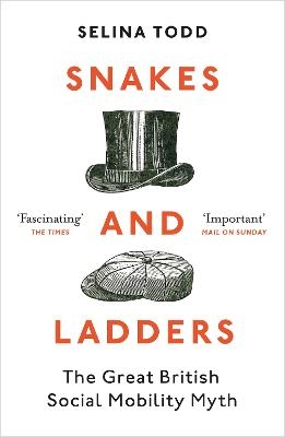 Snakes and Ladders - Professor Selina Todd