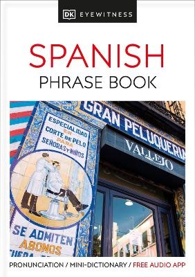 Eyewitness Travel Phrase Book Spanish -  Dk