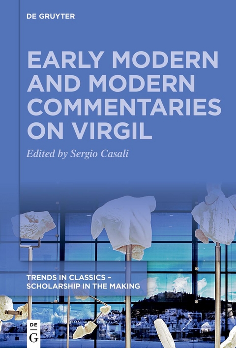 Early Modern and Modern Commentaries on Virgil - 