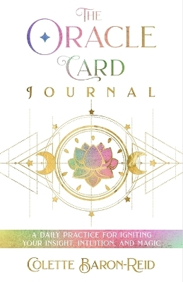 The Oracle Card Journal - Colette Baron-Reid