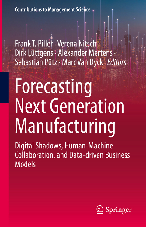 Forecasting Next Generation Manufacturing - 