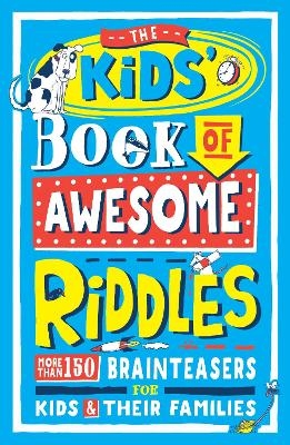 The Kids’ Book of Awesome Riddles - Amanda Learmonth