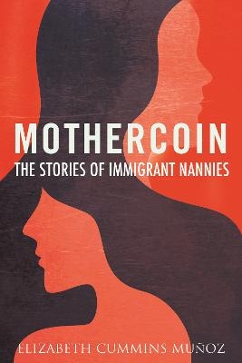 Mothercoin - Elizabeth Cummins Muñoz