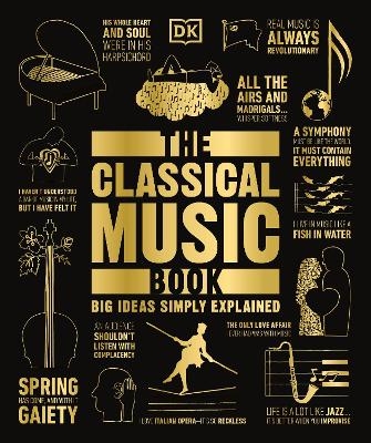 The Classical Music Book -  Dk