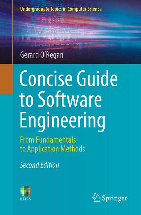 Concise Guide to Software Engineering - Gerard O'Regan