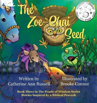 The Zoe-Chai Seed - Catherine Ann Russell