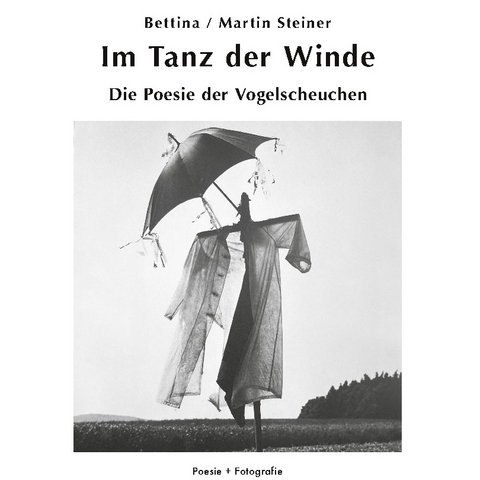 Im Tanz der Winde - Dora Maria Winternitz, Martin Steiner