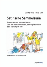 Satirische Sammelsuria - Günther Voss, Hans Lenk