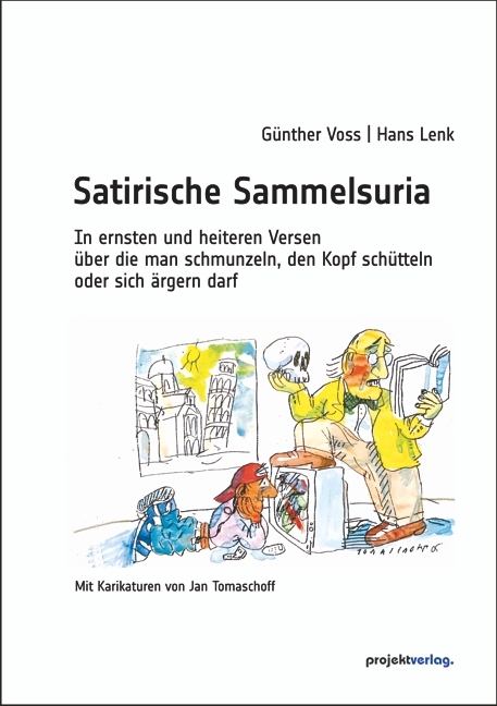 Satirische Sammelsuria - Günther Voss, Hans Lenk