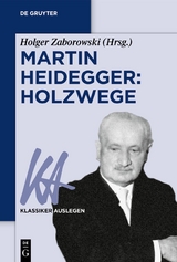 Martin Heidegger: Holzwege - 