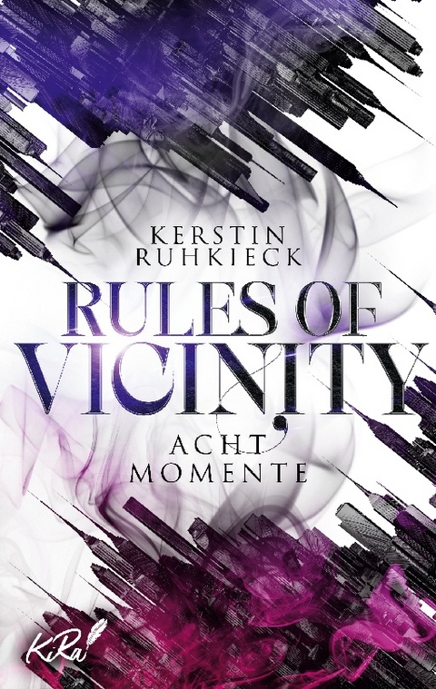 Rules of Vicinity - Acht Momente - Kerstin Ruhkieck