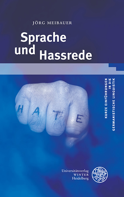 Sprache und Hassrede - Jörg Meibauer