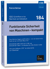 Funktionale Sicherheit von Maschinen – kompakt - Patrick Gehlen