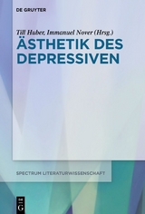 Ästhetik des Depressiven - 