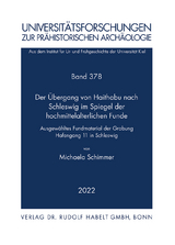 Der Übergang von Haithabu nach Schleswig im Spiegel der hochmittelalterlichen Funde - Michaela Schimmer