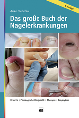 Das große Buch der Nagelerkrankungen - Niederau, Anke