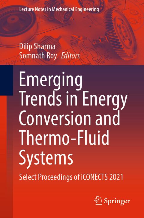 Emerging Trends in Energy Conversion and Thermo-Fluid Systems - 
