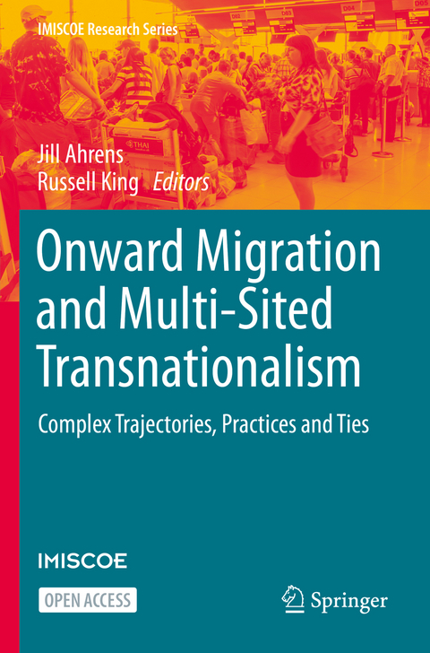 Onward Migration and Multi-Sited Transnationalism - 