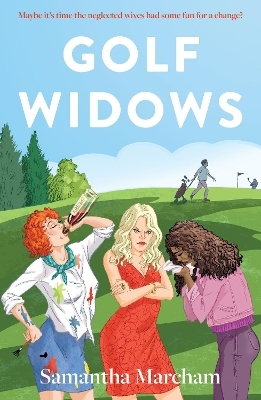 Golf Widows - Samantha Marcham