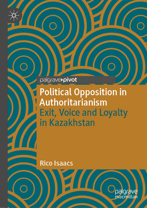 Political Opposition in Authoritarianism - Rico Isaacs