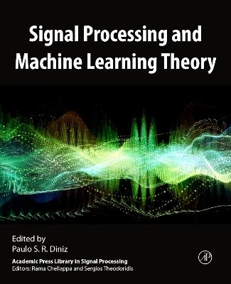 Signal Processing and Machine Learning Theory - 