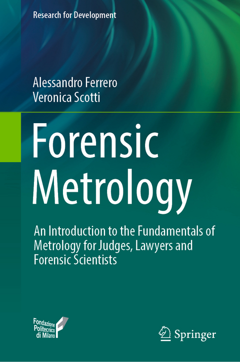 Forensic Metrology - Alessandro Ferrero, Veronica Scotti