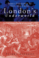 London's Underworld -  Fergus Linnane