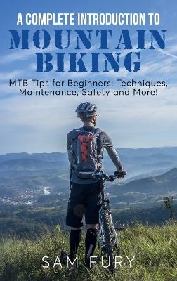 A Complete Introduction to Mountain Biking -  Fury S