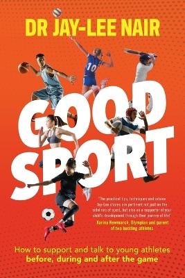Good Sport - Dr Jay-Lee Nair