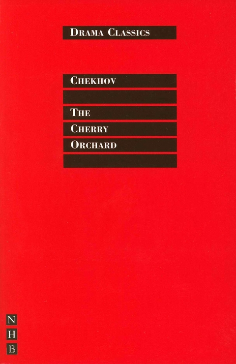 The Cherry Orchard -  ANTON CHEKHOV