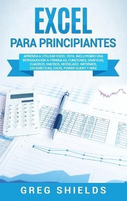 Excel para principiantes - Greg Shields