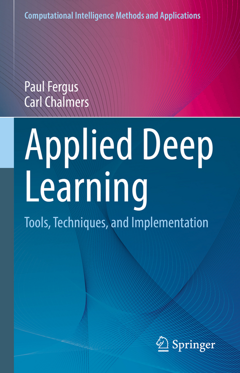 Applied Deep Learning - Paul Fergus, Carl Chalmers