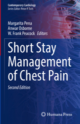 Short Stay Management of Chest Pain - Pena, Margarita; Osborne, Anwar; Peacock, W. Frank