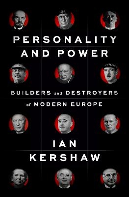 Personality and Power - Ian Kershaw