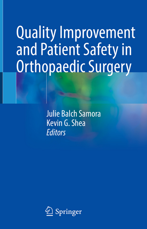 Quality Improvement and Patient Safety in Orthopaedic Surgery - 