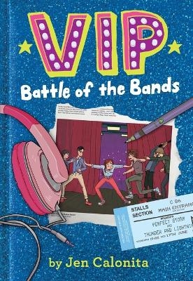 Vip: Battle of the Bands - Jen Calonita