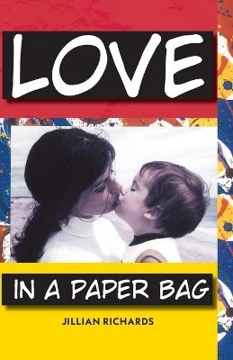 Love in a Paper Bag - Jillian Richards