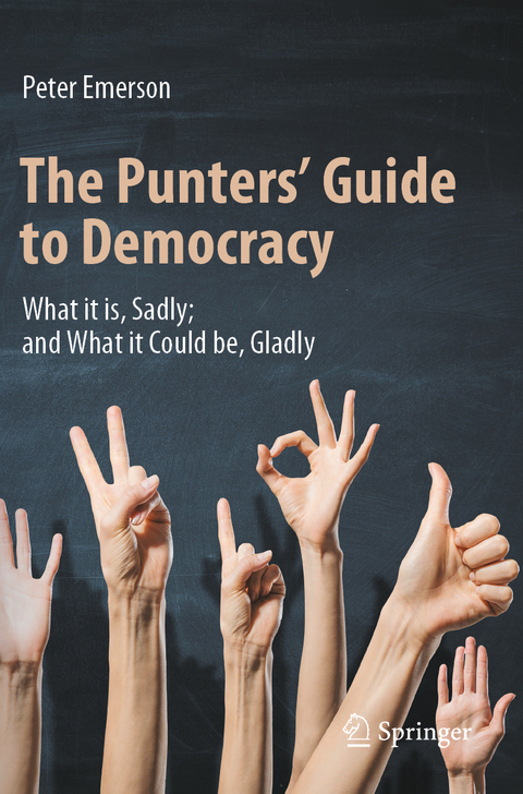 The Punters' Guide to Democracy - Peter Emerson