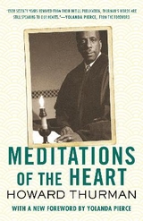 Meditations of the Heart - Thurman, Howard