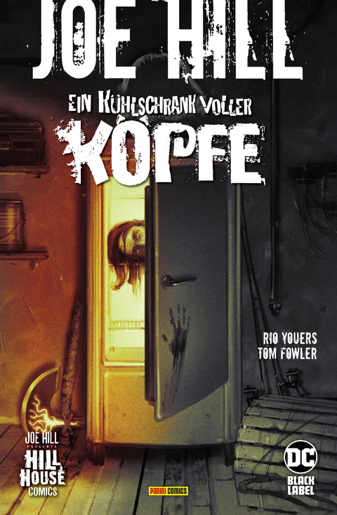 Joe Hill: Ein Kühlschrank voller Köpfe - Rio Youers, Tom Fowler