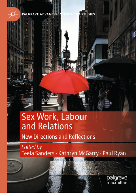 Sex Work, Labour and Relations - 