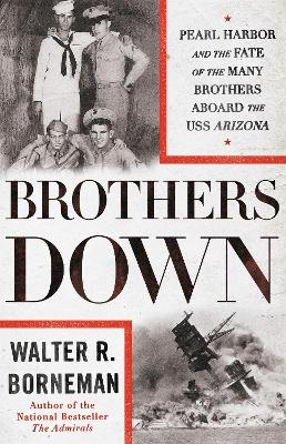 Brothers Down - Walter R. Borneman
