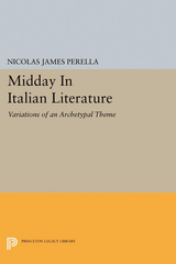 Midday In Italian Literature - Nicolas James Perella