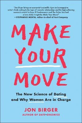 Make Your Move - Jon Birger