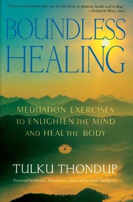Boundless Healing - Tulku Thondup