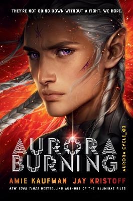 Aurora Burning - Amie Kaufman, Jay Kristoff