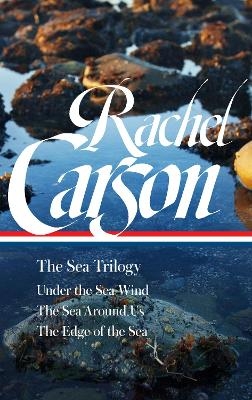 Rachel Carson: The Sea Trilogy (LOA #352) - Rachel Carson