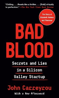 Bad Blood - John Carreyrou