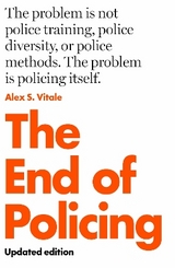 The End of Policing - Vitale, Alex S.